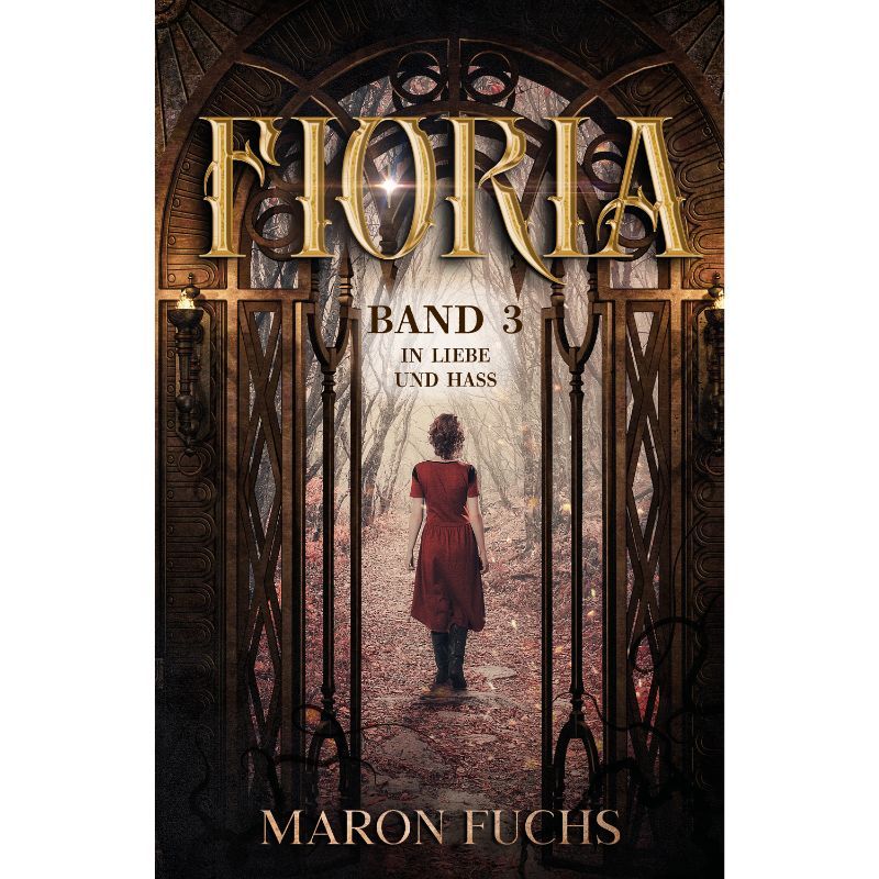 Bd. 3 Fioria Band - In Liebe und Hass