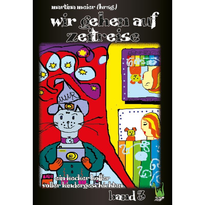 Bd. 3 Wir gehen auf Zeitreise - Papierfresserchens MTM-Verlag
