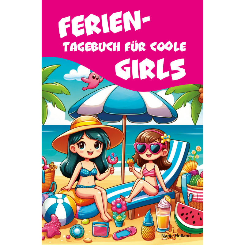 Ferientagebuch für coole Girls