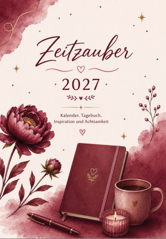 Zeitzauber 2027 - Kalender - Achtsamkeitskalender 2027 - farbig - Papierfresserchens MTM-Verlag