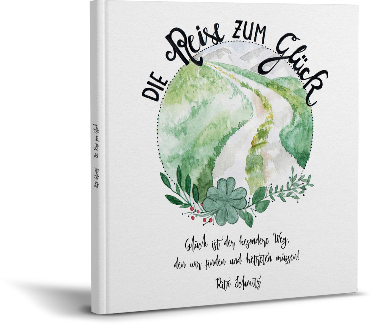 Reise zum Glück – Buchansicht - Papierfresserchens MTM-Verlag