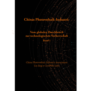 Chinas Photovoltaik-Industrie Band 1