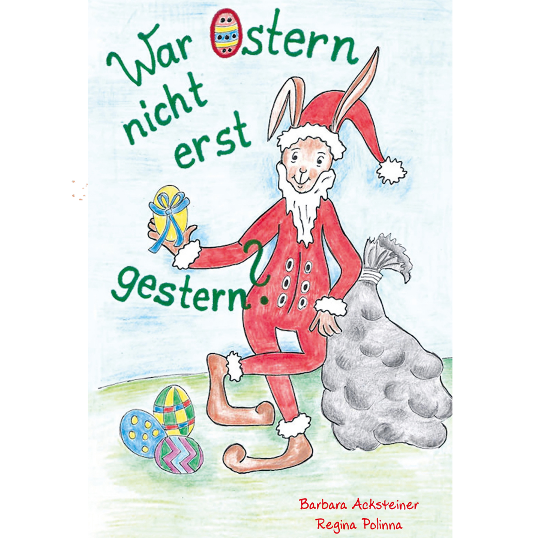 War Ostern nicht erst gestern? – Entdecke die wunderbare Verwirrung zwischen Weihnachten und Ostern