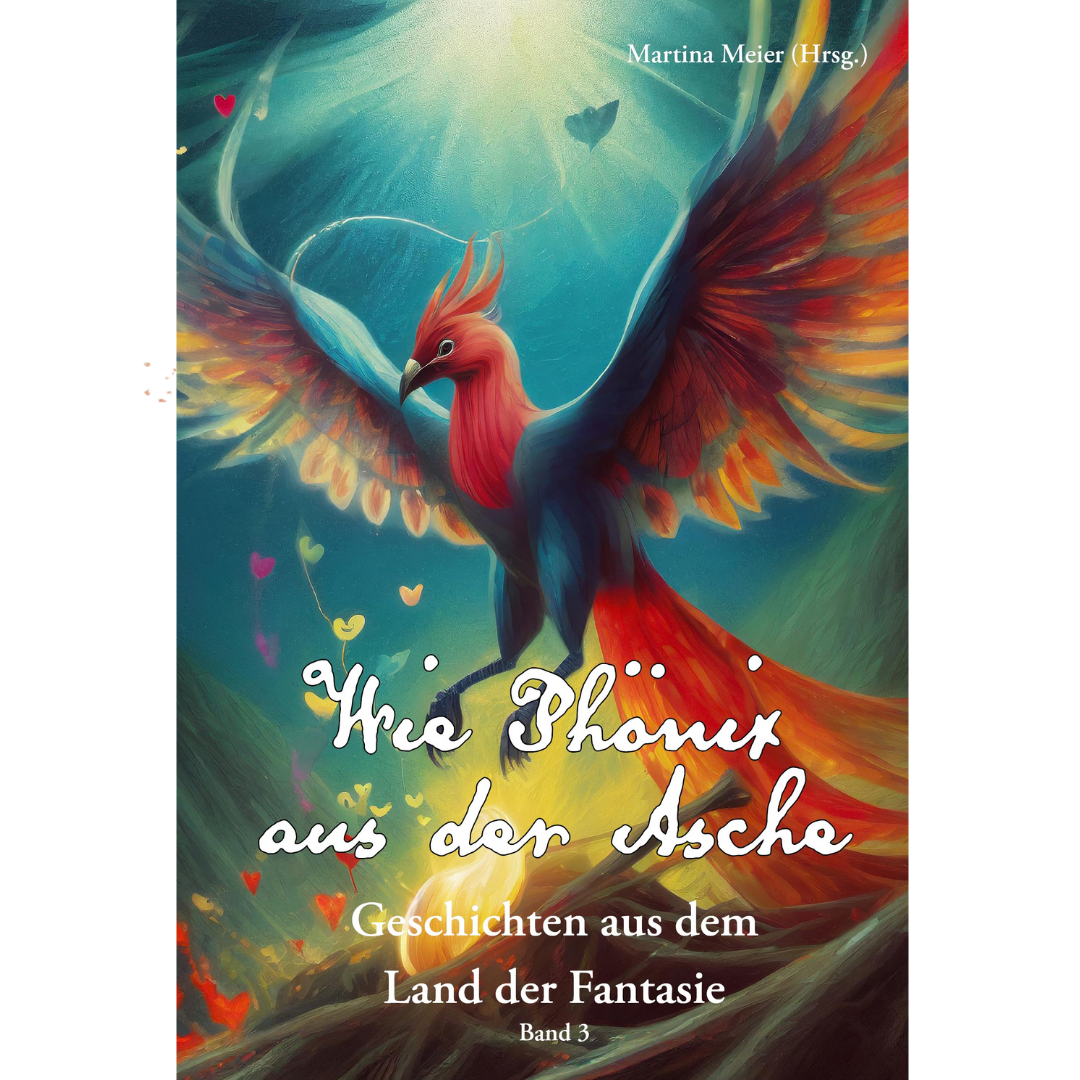 Wie Phönix aus der Asche - Entdecken Sie das magische Land der Fantasie