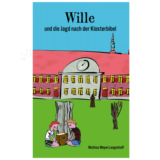 Wille und die Jagd nach der Klosterbibel