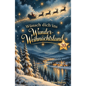 Wünsch dich ins Wunder-Weihnachtsland