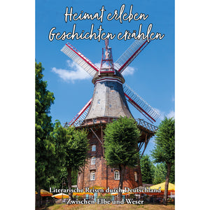 Zwischen Elbe und Weser - Heimat erleben