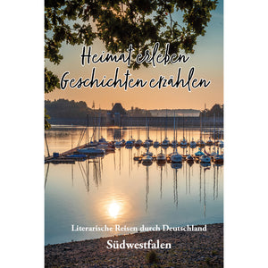 Südwestfalen - Heimat erleben
