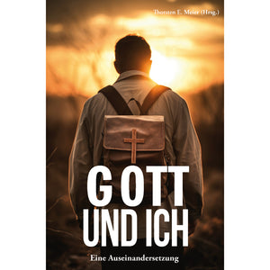 Gott und ich