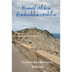 Mallorca - Heimat erleben