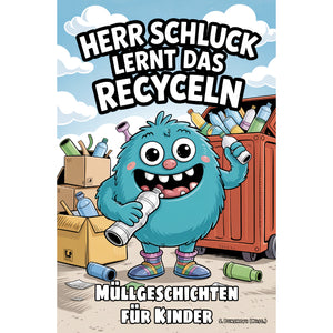 Herr Schluck - Umweltgeschichten