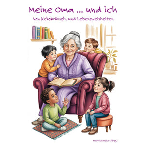 Meine Oma ... und ich