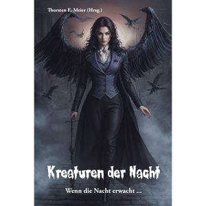 Kreaturen der Nacht – Wenn die Nacht erwacht … Band 2
