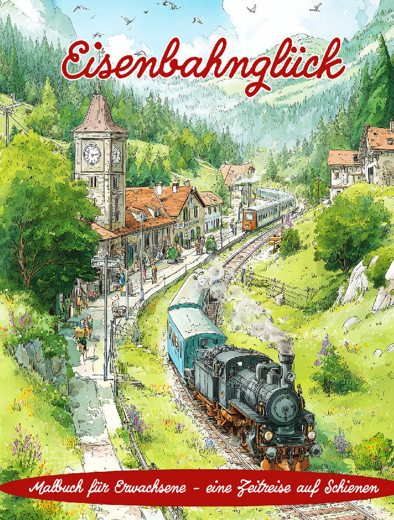 Eisenbahnglück - Eisenbahn Malbuch für Erwachsene PDF - Papierfresserchens MTM-Verlag