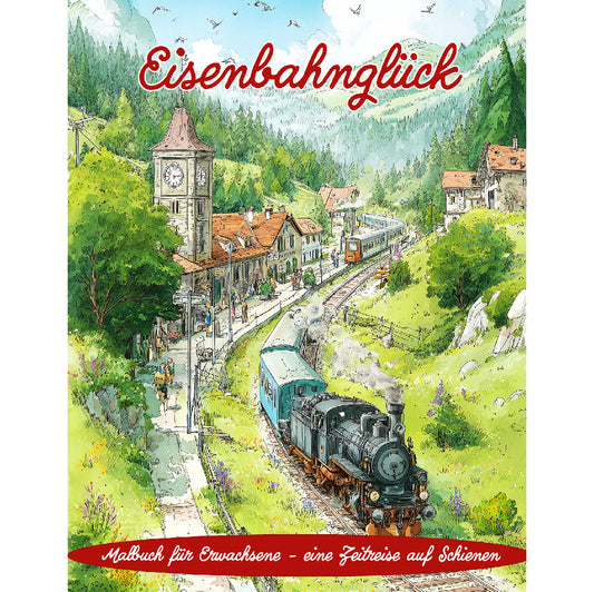 Cover des Malbuchs „Eisenbahnglück - Bahn Malbuch für Erwachsene - PDF-Download“ – Papierfresserchens MTM-Verlag