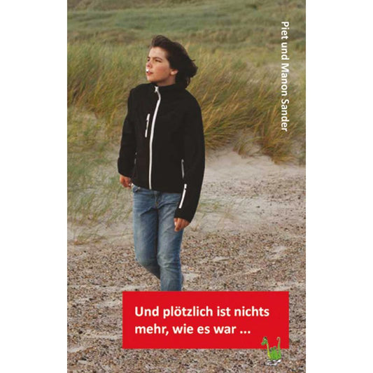 Cover des Buches „Und plötzlich ist nichts mehr, wie es war ...“ – Papierfresserchens MTM-Verlag