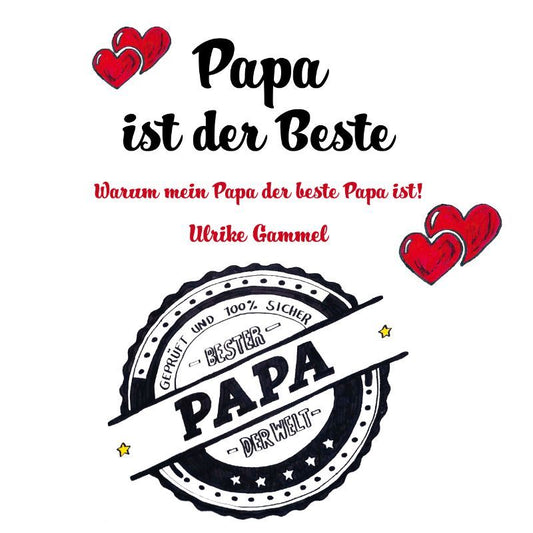 Cover des Bilderbuchs „Papa ist der Beste“ – Papierfresserchens MTM-Verlag