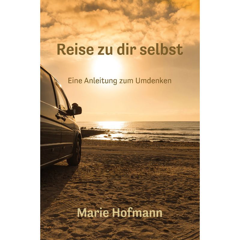 Reise zu dir selbst - Denk- und Verhaltensweisen kritisch hinterfragen