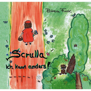 Scrulla sozialkritisches Kinderbuch mit Herz - Bilderbuch – Hardcover