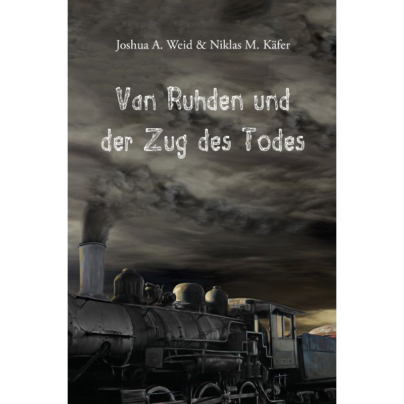 Van Ruhden und der Zug des Todes