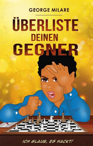 Überliste deinen Gegner - Jugendroman über Schach
