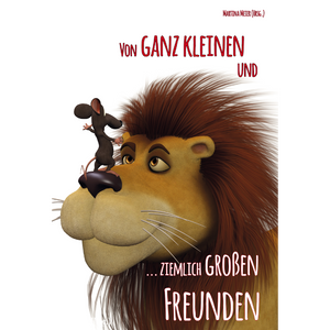 Von ganz kleinen und ziemlich große Freunden - Buch über Freundschaft