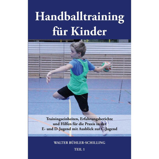 Cover des Kinderbuchs „Bd. 1 Handballtraining für Kinder“ – Papierfresserchens MTM-Verlag