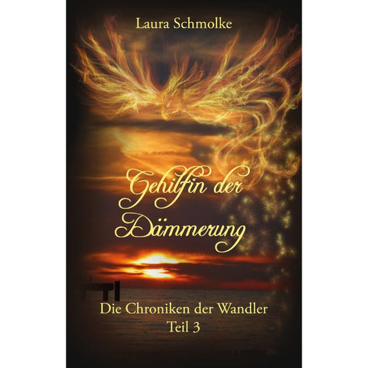 Cover des Romans „Bd. 3: Die Chroniken der Wandler - Gehilfin der Dämmerung“ – Papierfresserchens MTM-Verlag