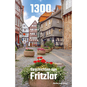 1300 - Geschichten aus Fritzlar
