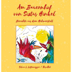 Am Bauernhof von Sixtus Hinkel – Ein magisches Hühnerabenteuer für Erwachsene