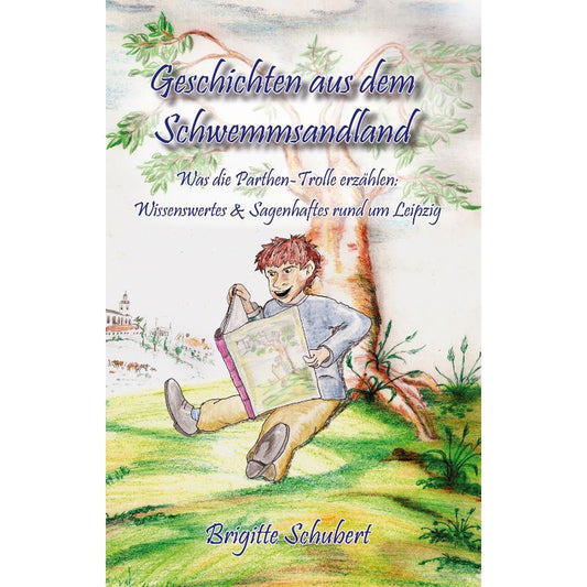 Cover des Kinderbuchs „Bd. 1 Geschichten aus dem Schwemmsandland“ – Papierfresserchens MTM-Verlag