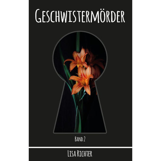 Cover des Romans „Bd. 2 Geschwistermörder“ – Papierfresserchens MTM-Verlag