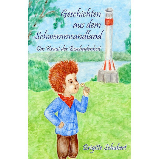 Cover des Kinderbuchs „Bd. 2 Geschichten aus dem Schwemmsandland“ – Papierfresserchens MTM-Verlag