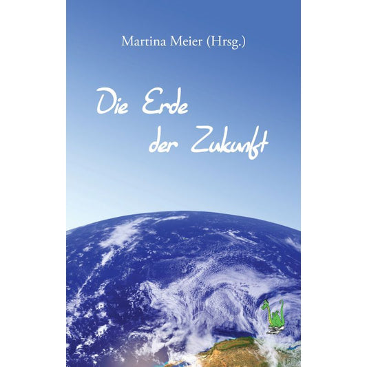 Die Erde der Zukunft