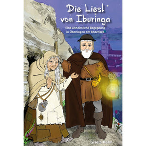 Die Liesl von Iburinga – Ein fesselndes Abenteuer für junge Entdecker am Bodensee