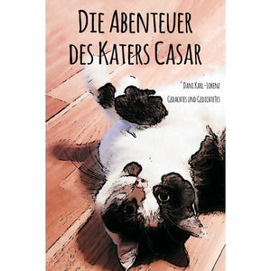 Die Abenteuer des Katers Casar – Entdecken Sie eine Welt voller Freundschaft und Mut!