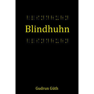 Blindhuhn Buch über blinden Vater und die Werte der Familie