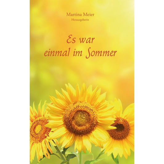 Cover des Kinderbuchs „Es war einmal im Sommer“ – Papierfresserchens MTM-Verlag