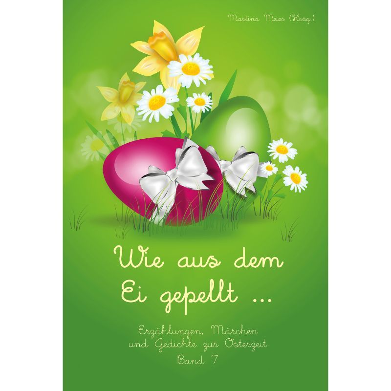 Wie aus dem Ei gepellt Bd. 7