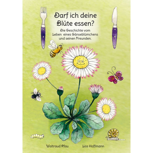 Cover des Bilderbuchs „Darf ich deine Blüte essen?“ – Papierfresserchens MTM-Verlag