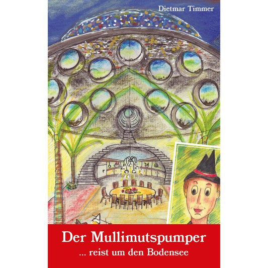 Cover des Heimatbuchs „Der Mullimutspumper ... reist um den Bodensee“ – Papierfresserchens MTM-Verlag