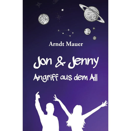 Cover des Buches „Jon & Jenny - Angriff aus dem All“ – Papierfresserchens MTM-Verlag