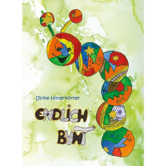 Cover des Bilderbuchs „Endlich bunt“ – Papierfresserchens MTM-Verlag