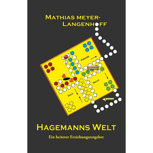 Hagemanns Welt - Elternratgeber mit Humor