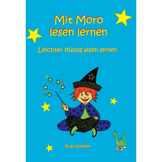 Cover des Fantasyromans „Mit Moro lesen lernen“ – Papierfresserchens MTM-Verlag