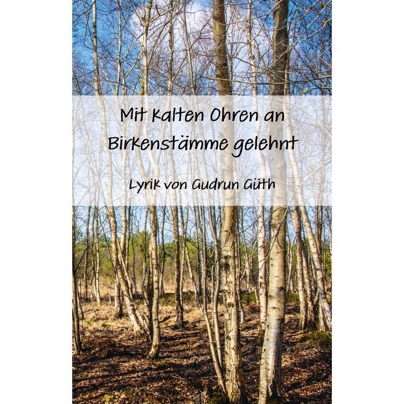 Mit kalten Ohren an Birkenstämme gelehnt