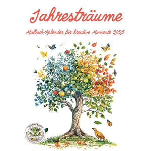 Jahresträume - Malbuch Kalender für Erwachsene 2025 für kreative Entspannung