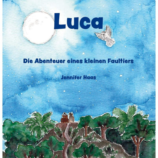 Cover des Bilderbuchs „Luca - Die Abenteuer eines kleinen Faultiers“ – Papierfresserchens MTM-Verlag