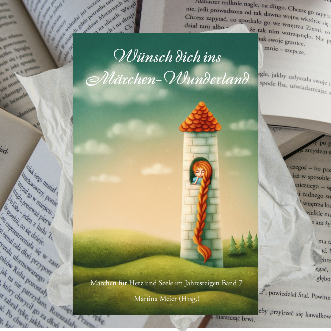 Wünsch dich ins Märchen-Wunderland Bd. 7