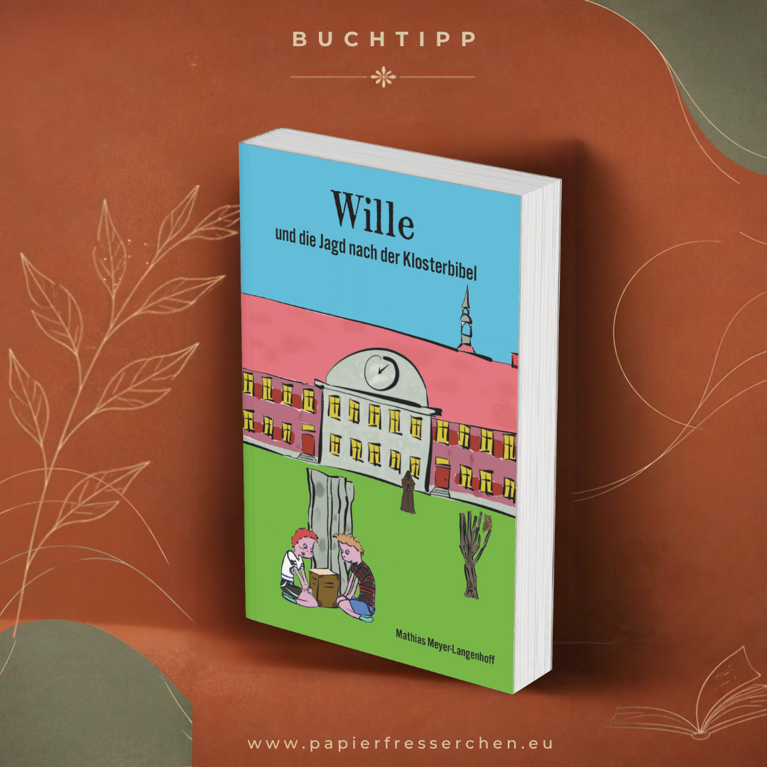 Wille und die Jagd nach der Klosterbibel
